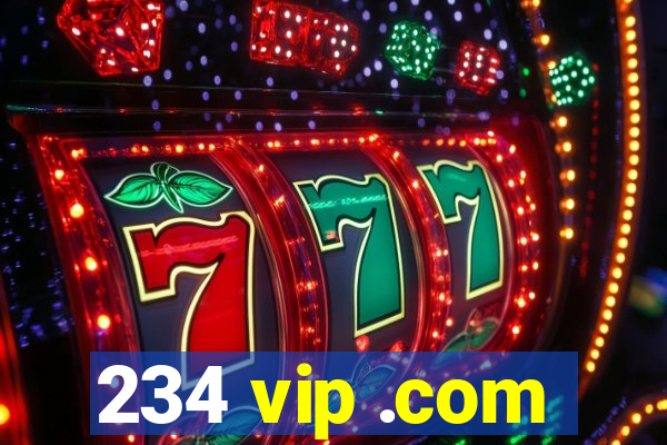 234 vip .com